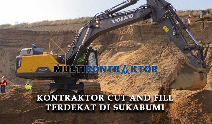 Kontraktor Cut And Fill Sukabumi